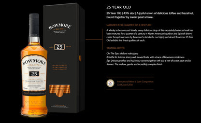 Bowmore 25 Year Old Islay Single Malt Scotch Whisky ABV 43% Vol 700ml / 70cl