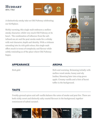 Old Pulteney Huddart Matured in Hand Selected Fine Oak Ex Bourbon Casks and Finished in Ex Peated Malt Casks Highland Single Malt Scotch Whisky ABV 46% Vol 70cl / 700ml (With Gift Box)